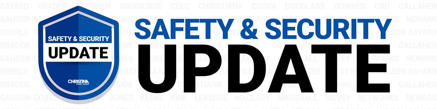 Safety and Security Update
